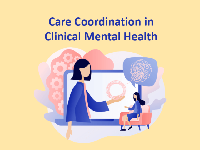 Coordinated Care in Clinical Mental Health