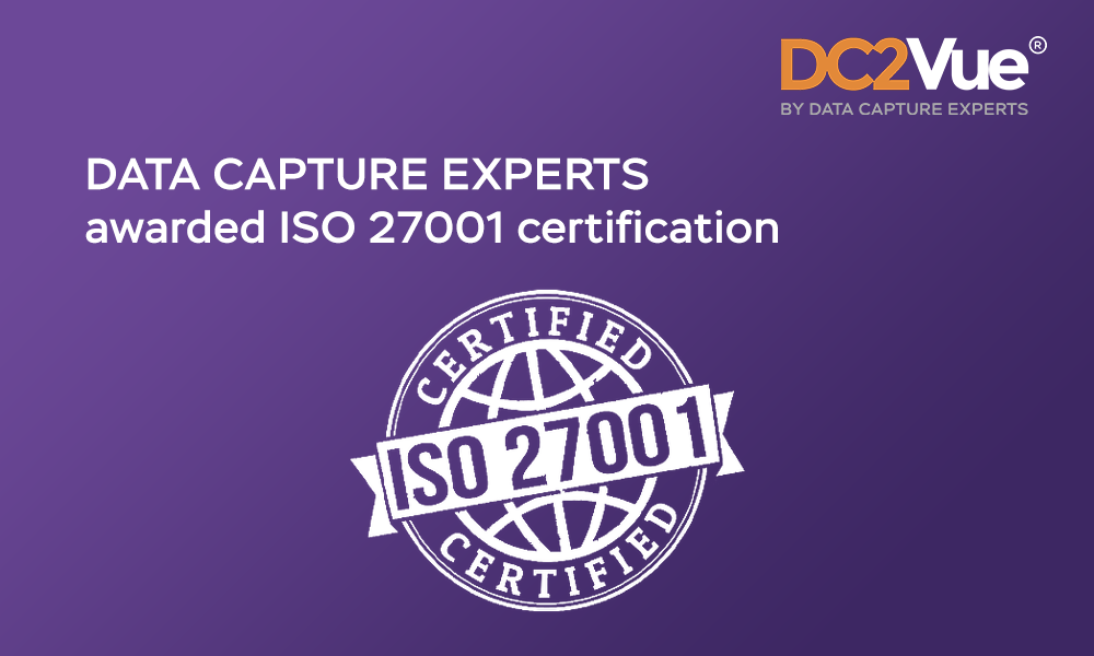 DATA CAPTURE EXPERTS awarded ISO 27001 certification